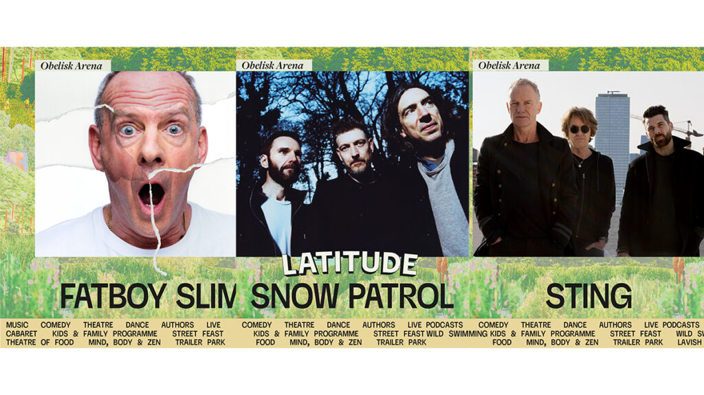 Latitude Festival 2025 Headliners: Fatboy Slim, Snow Patrol, and Sting